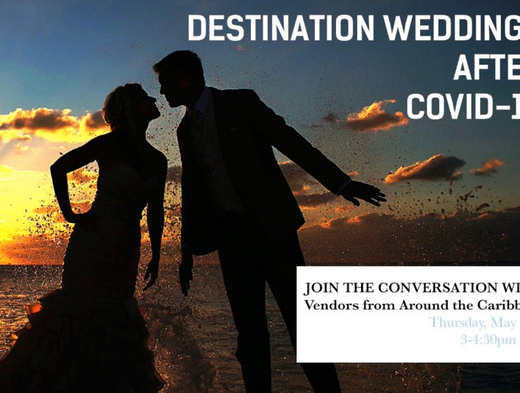 Webinar hosted by Caribbean Bride Magazine about destination weddings after Covid-19